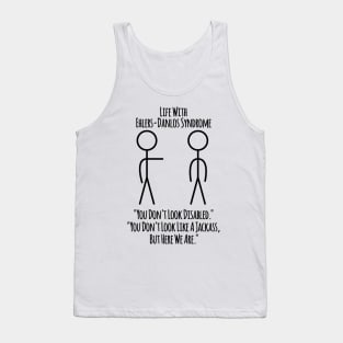 Life With Ehlers-Danlos Syndrome - The Jackass Tank Top